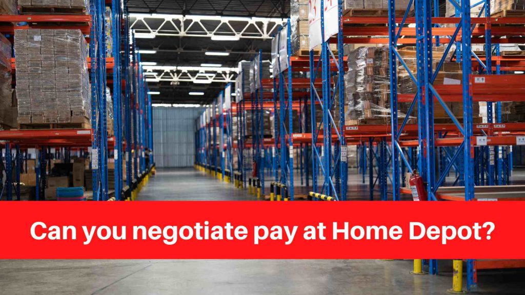 Can you negotiate pay at Home Depot